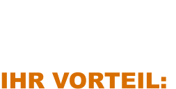 IHR VORTEIL: