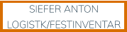 SIEFER ANTON LOGISTK/FESTINVENTAR