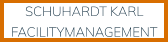 SCHUHARDT KARL FACILITYMANAGEMENT